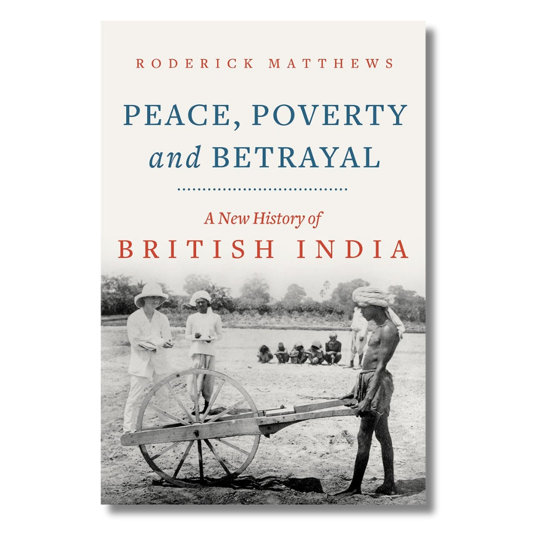 Peace Poverty and Betrayal by Roderick Matthews
