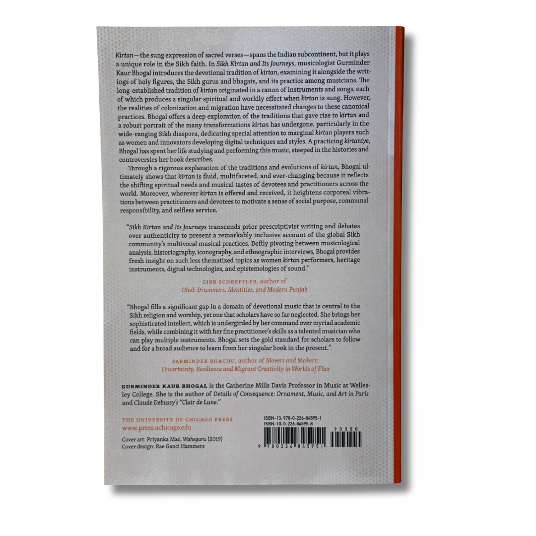 Sikh Kirtan & Its Journeys: Instruments, Theories and Technologies by Gurminder Kaur Bhogal