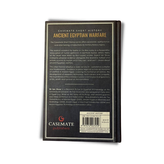 Ancient Egyptian Warfare: Tactics, Weapons and Ideology of the Pharaohs by Ian Shaw - ramblingsofasikh