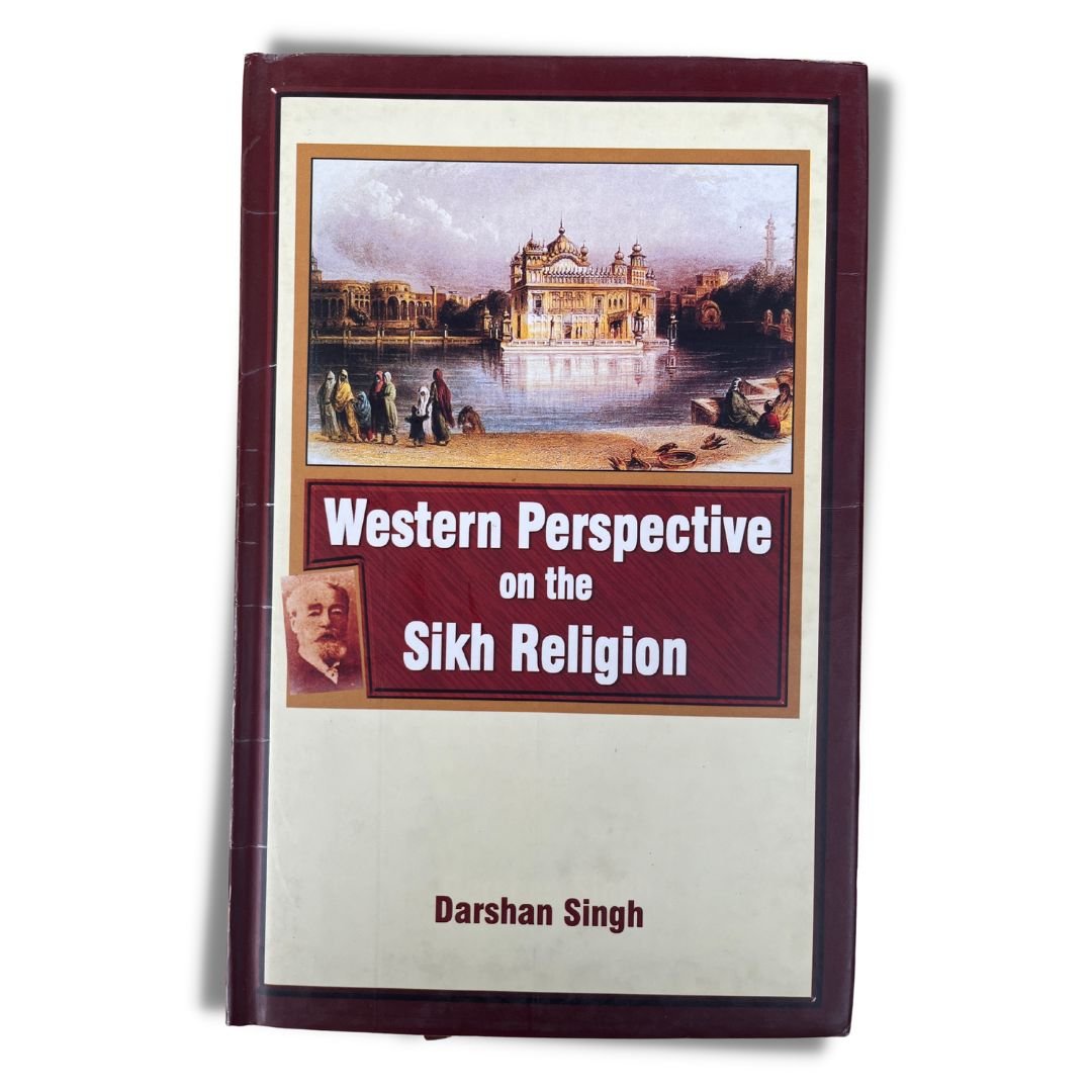 Western Perspective On The Sikh Religion by Dr. Darshan Singh - ramblingsofasikh