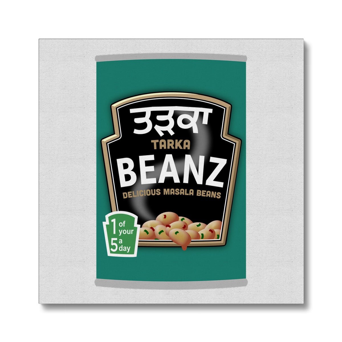 ਤੜਕਾ (Tarka) Beanz Canvas - ramblingsofasikh