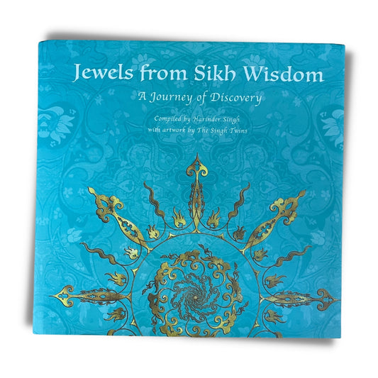 Jewels from Sikh Wisdom: A Journey of Discovery by Harinder Singh (Hardback)