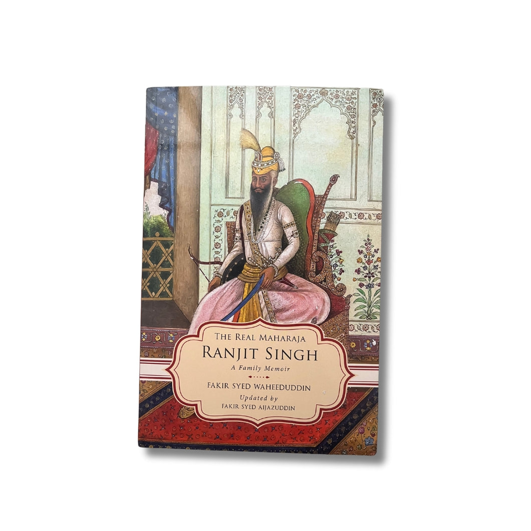 The Real Ranjit Singh by Fakir Syed Waheeduddin (Paperback)