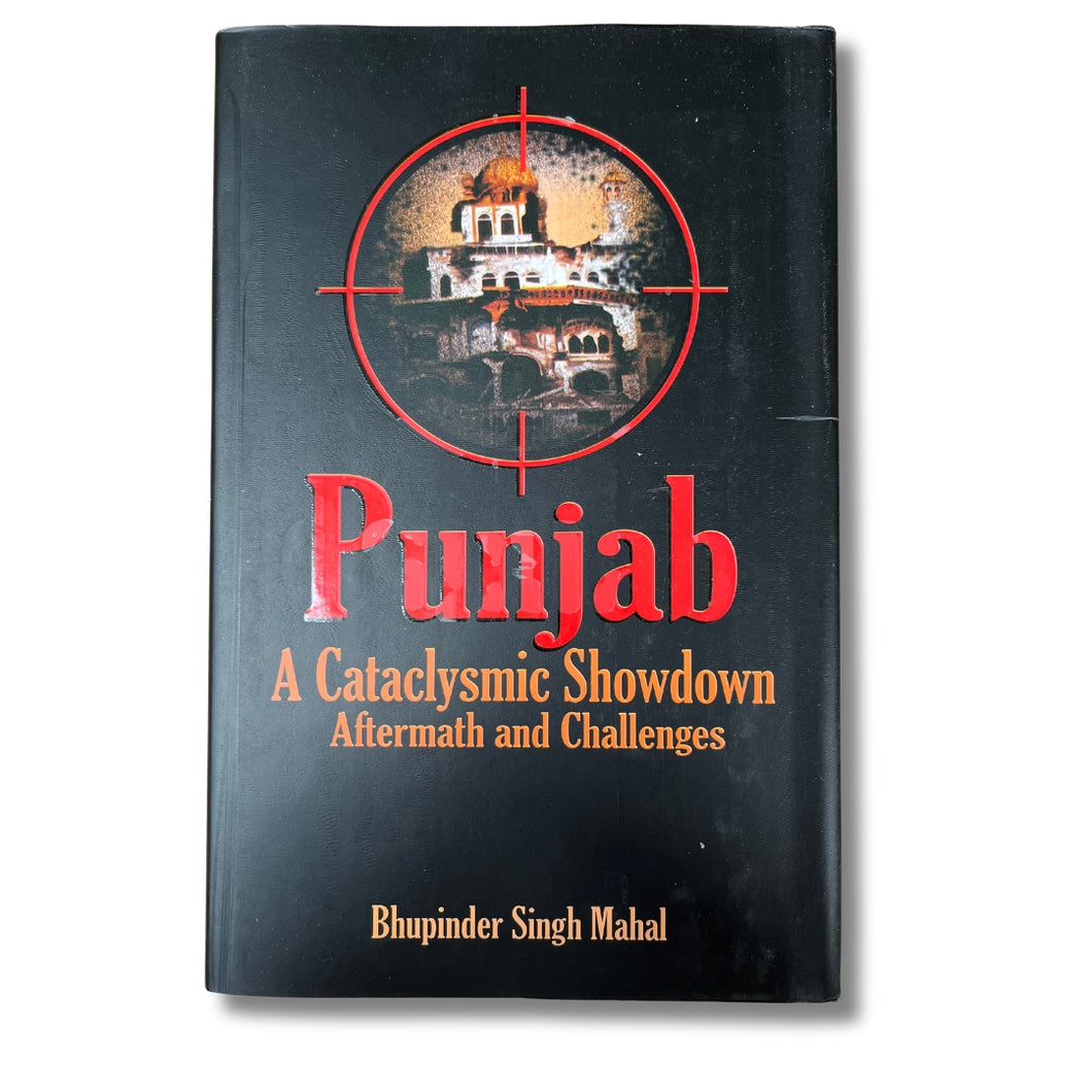 Punjab A Cataclysmic Showdown Aftermath and Challenges by Bhupinder Singh Mahal (Hardback)