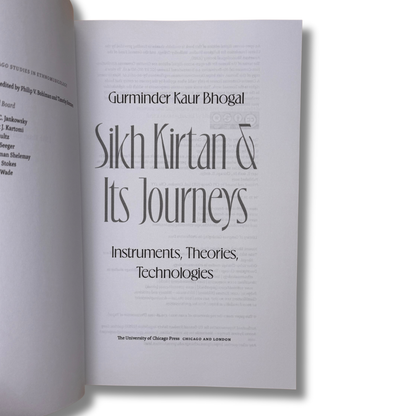 Sikh Kirtan & Its Journeys: Instruments, Theories and Technologies by Gurminder Kaur Bhogal