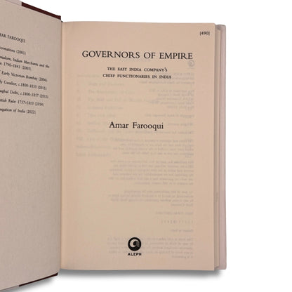 Governors of Empire: The East India Company’s Chief Functionaries in India by Amar Farooqui
