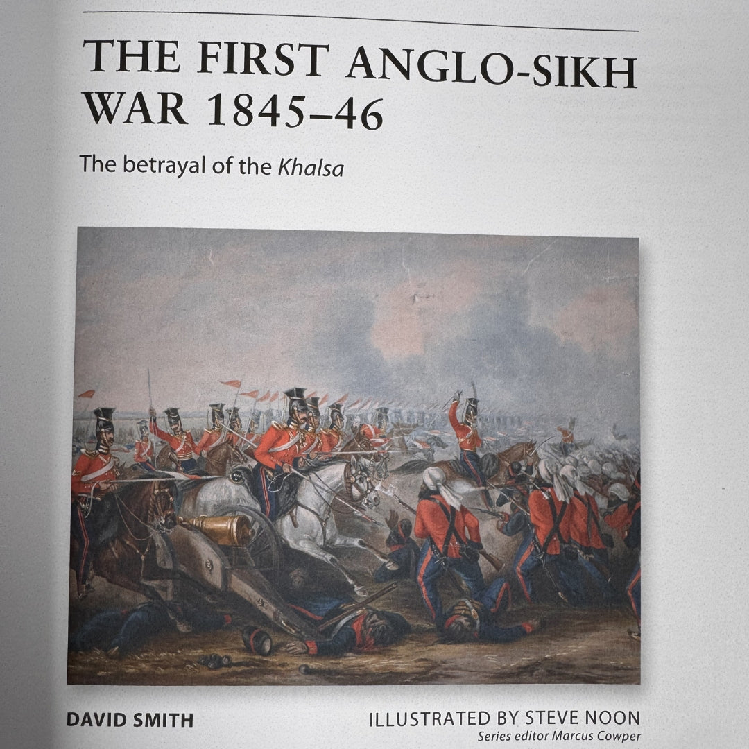 The First Anglo-Sikh War 1845–46: The betrayal of the Khalsa by David Smith