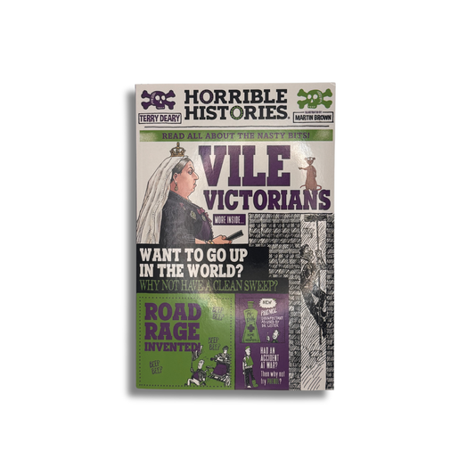 Horrible Histories: Vile Victorians by Terry Deary