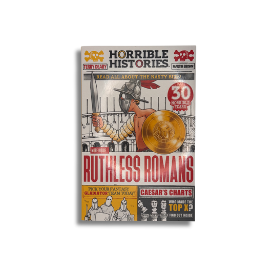 Horrible Histories: Ruthless Romans by Terry Deary