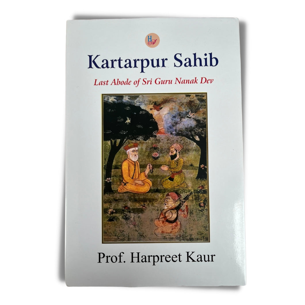 Kartarpur Sahib by Prof. Harpreet Kaur (Hardback)