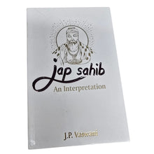 Load image into Gallery viewer, Jap Sahib: An Interpretation by J.P. Vaswani
