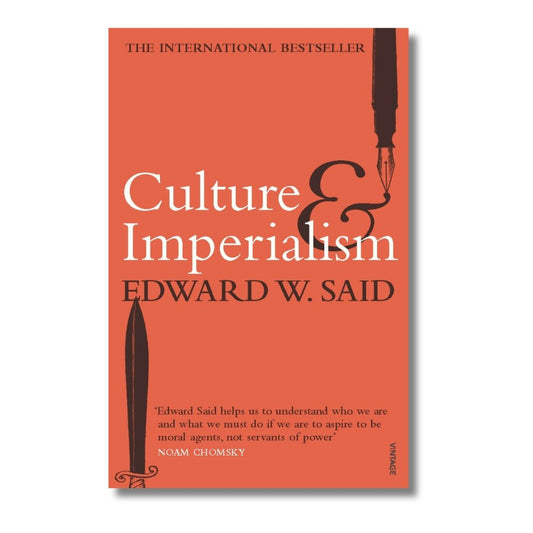 Culture and Imperialism by Edward W. Said - ramblingsofasikh