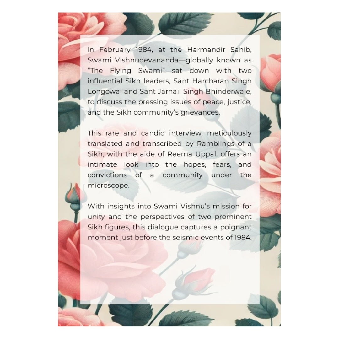 Dialogues at Sri Harmandir Sahib: Swami Vishnu’s 1984 conversations with Sant Harcharan Singh Longowal and Sant Jarnail Singh Ji Bhindranwale - ramblingsofasikh