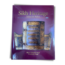 Load image into Gallery viewer, Sikh Heritage Ethos &amp; Relics by Roopinder Singh (Hardback)
