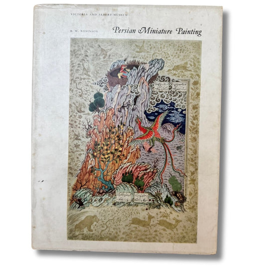 Persian Miniature Paintings by B. W. Robinson (1967) - ramblingsofasikh