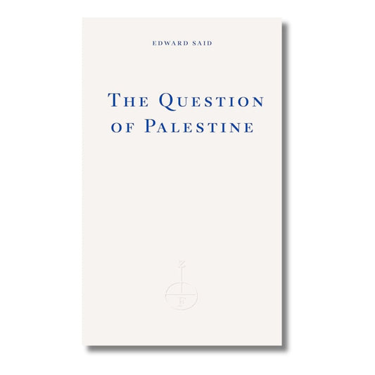 The Question of Palestine by Edward W. Said - ramblingsofasikh