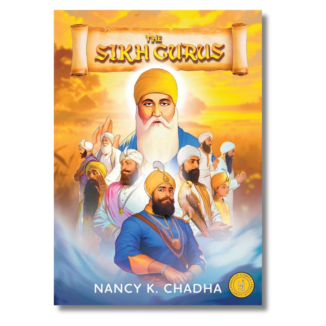 The Sikh Gurus: Classic Indian Stories by Nancy K. Chadha - ramblingsofasikh