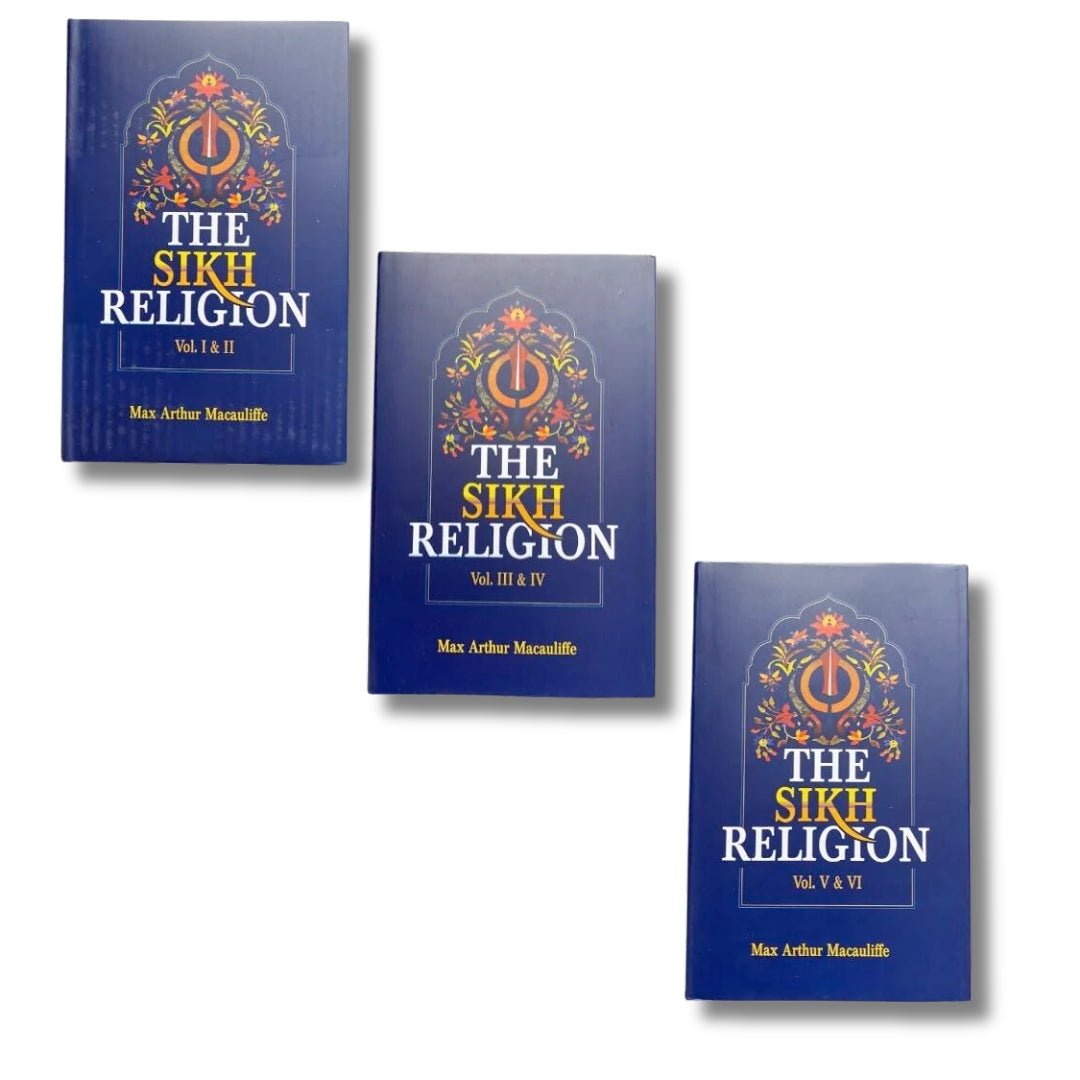 The Sikh Religion (6 Vol. Bound in 3) M. A. Macauliffe - ramblingsofasikh