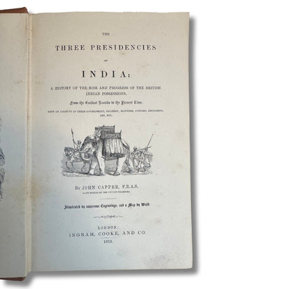 The Three Presidencies of India by John Capper 1853 - ramblingsofasikh