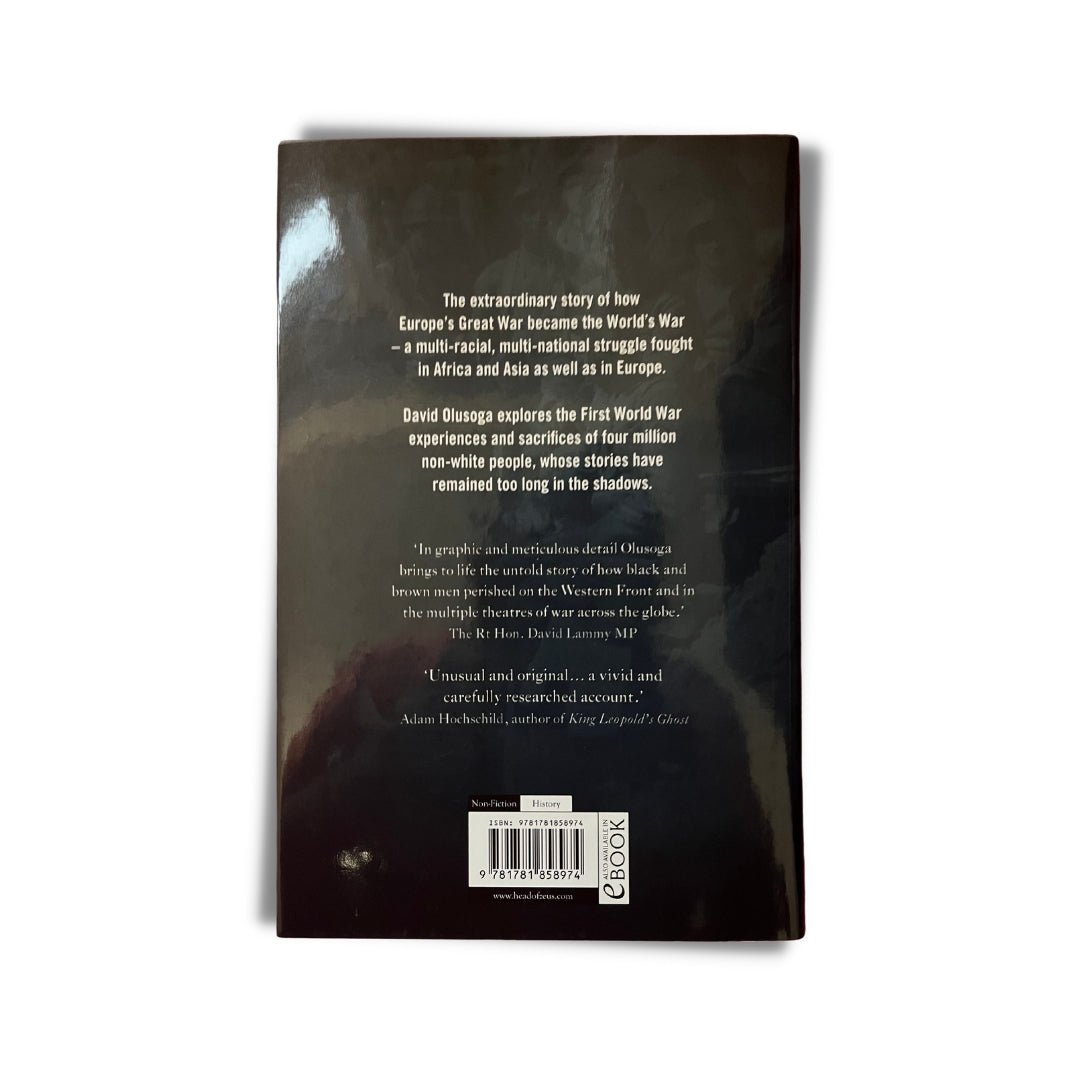 The World's War: Forgotten Soldiers of Empire by David Olusoga - ramblingsofasikh