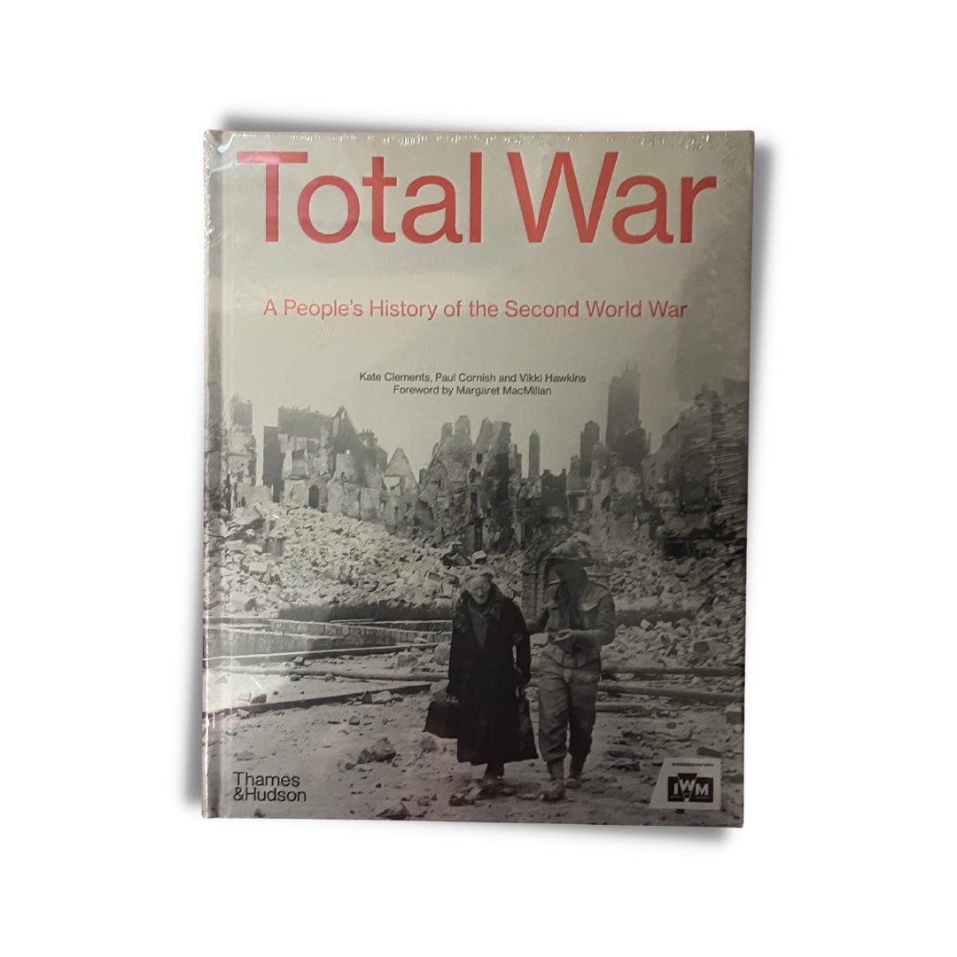 Total War: A People's History of the Second World War by Kate Clements, Paul Cornish, Vikki Hawkins, Margaret MacMillan - ramblingsofasikh