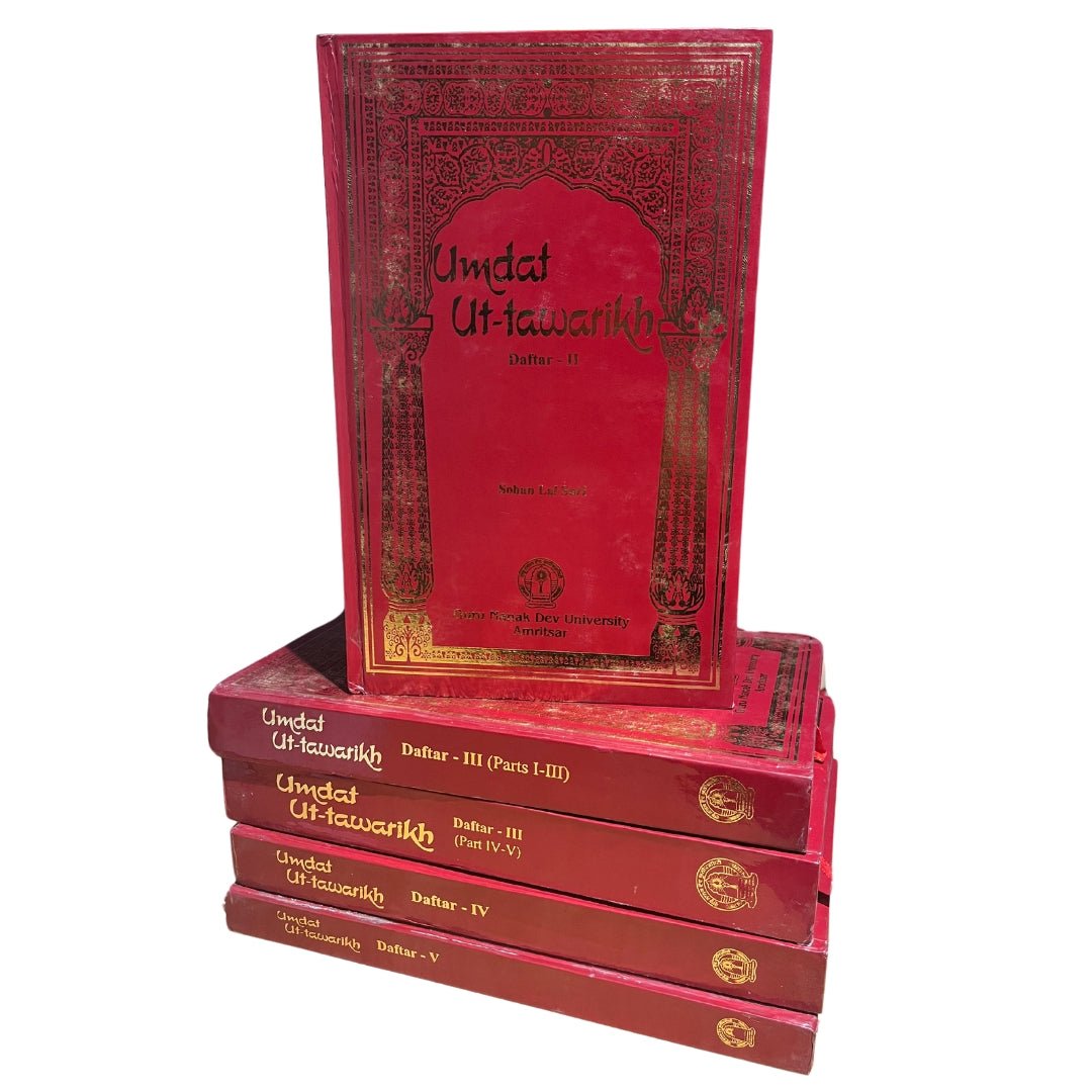 Umdat - ut - Tawarikh by Sohan Lal Suri (5 Volumes) - ramblingsofasikh
