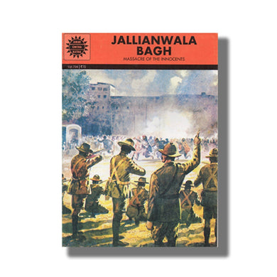 Jallianwala Bagh by Amrit Chitra Katha Comics - ramblingsofasikh