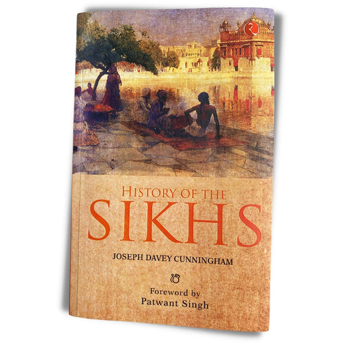 History of the Sikhs by Joseph Davey Cunningham - ramblingsofasikh