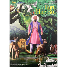 Load image into Gallery viewer, Guru Har Rai: The Seventh Sikh Guru Vol. 1 &amp; 2 by Terveen Gill &amp; Daljeet Singh Sidhu - ramblingsofasikh
