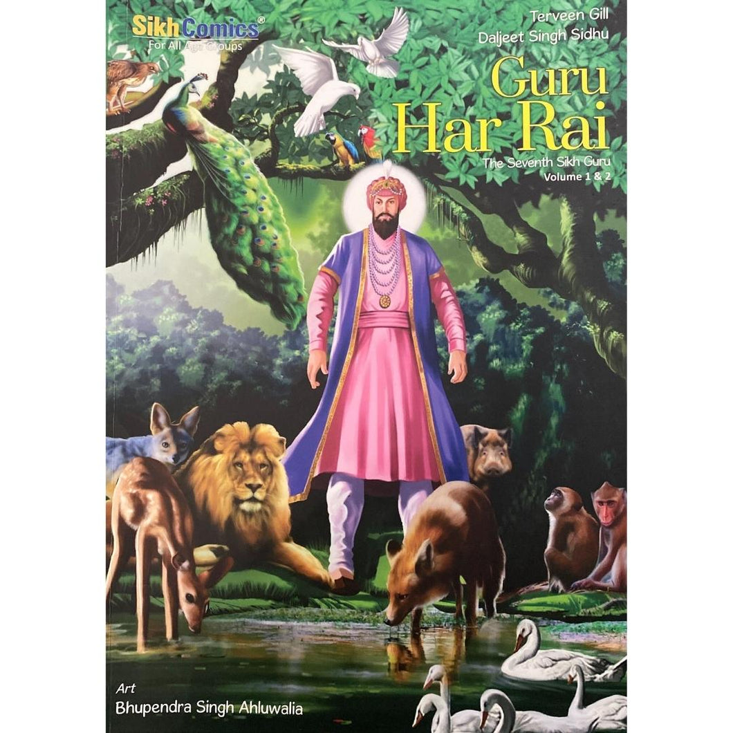 Guru Har Rai: The Seventh Sikh Guru Vol. 1 & 2 by Terveen Gill & Daljeet Singh Sidhu - ramblingsofasikh