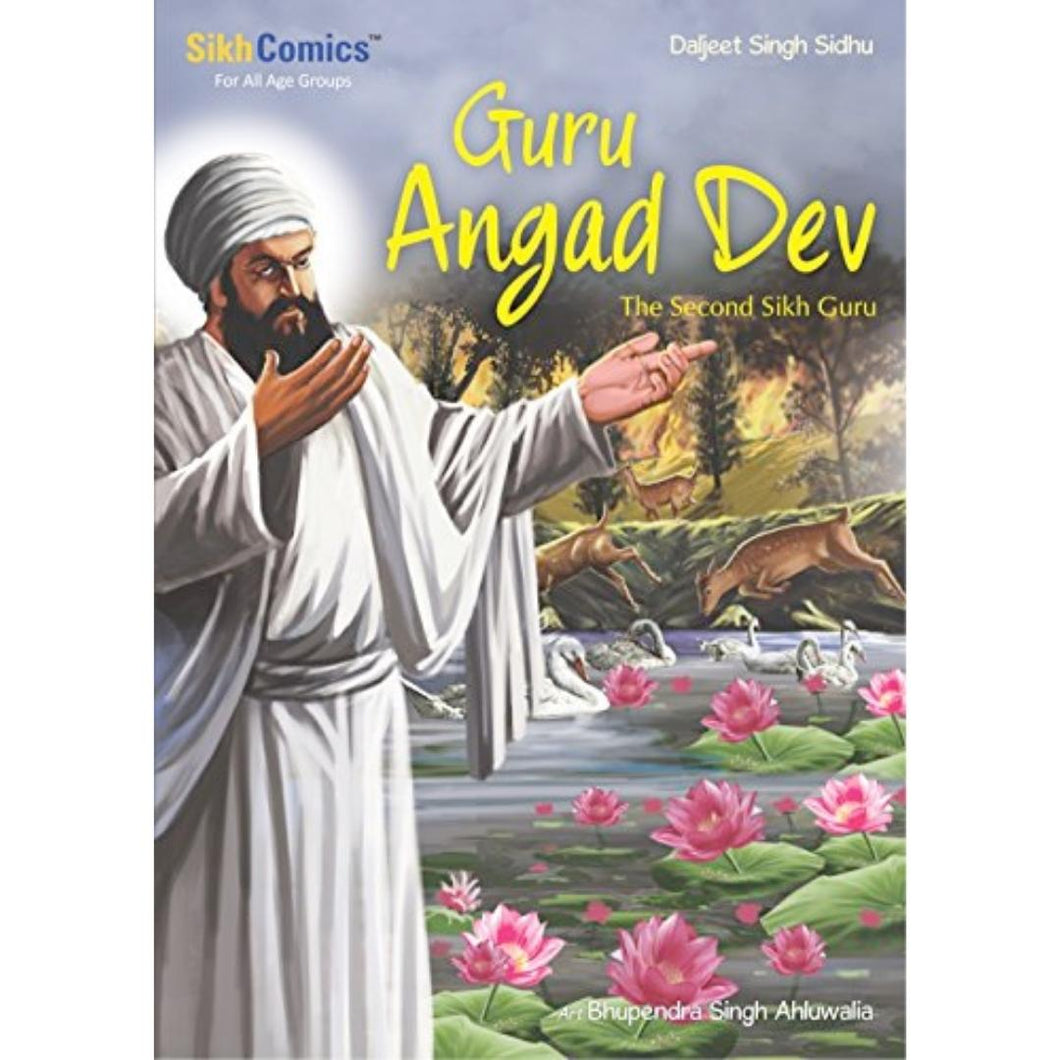 Guru Angad Dev Ji: The Second Sikh Guru by Daljeet Singh Sidhu - ramblingsofasikh