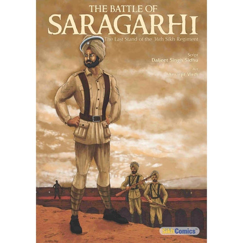 Battle of Saragarhi by Daljeet Singh Sidhu - ramblingsofasikh
