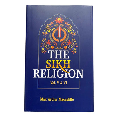 The Sikh Religion (6 Vol. Bound in 3) M. A. Macauliffe - ramblingsofasikh