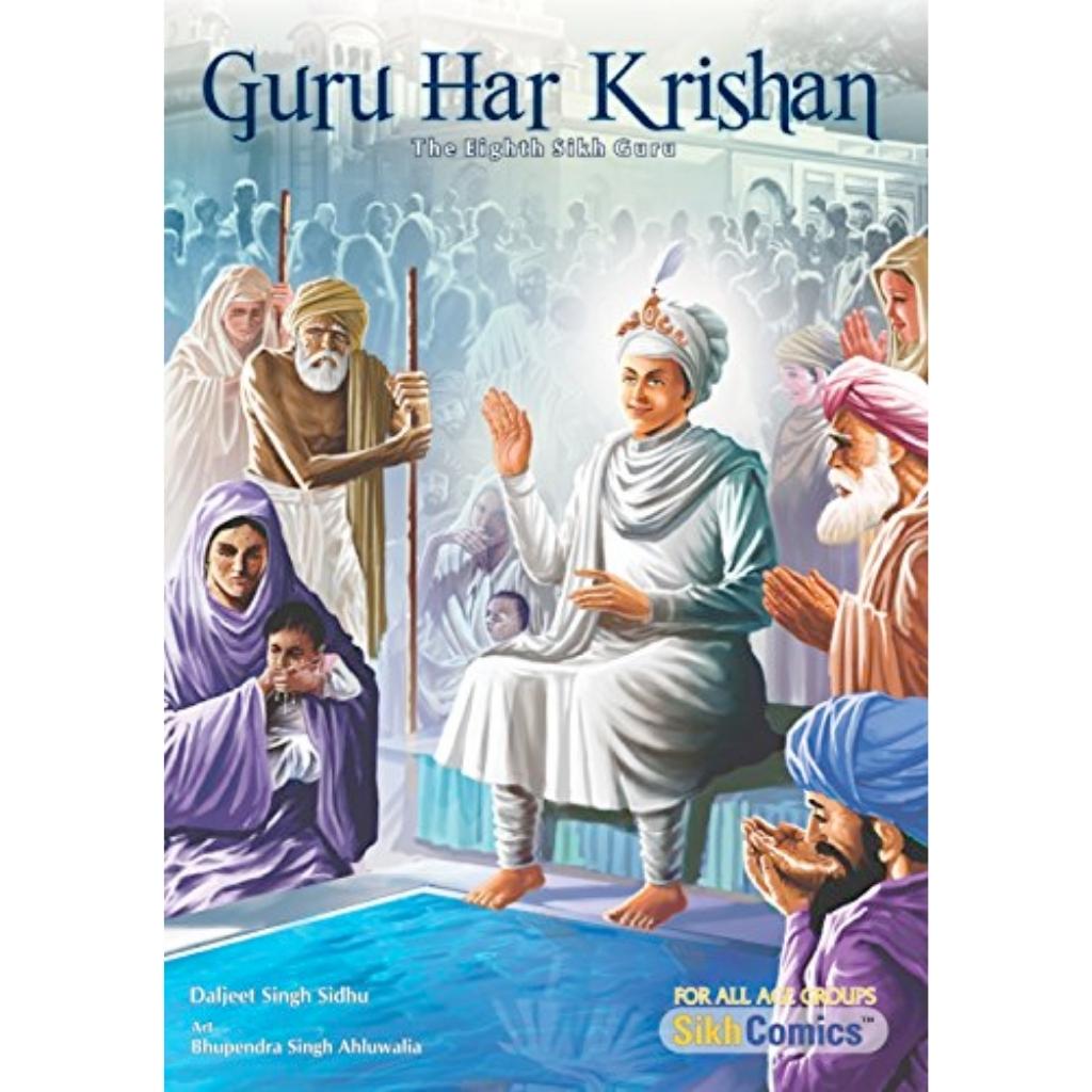 Guru Har Krishan (The Eighth Sikh Guru) Vol. 2 by Terveen Gill & Daljeet Singh Sidhu - ramblingsofasikh