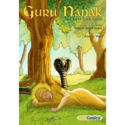 Guru Nanak: The First Sikh Guru (Vol. 1) by Terveen Gill & Daljeet Singh Sidhu - ramblingsofasikh