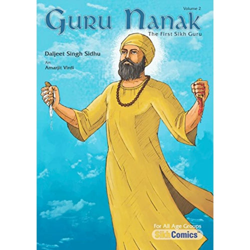 Guru Nanak: The First Sikh Guru (Vol. 2) by Terveen Gill & Daljeet Singh Sidhu - ramblingsofasikh