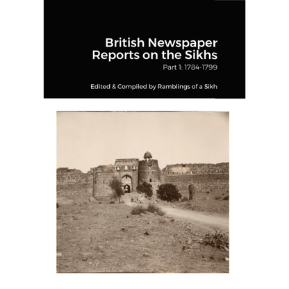 4 Book Bundle - Steinbach, Prinsep, Newspaper Reports (1784 - 1799) & (1799 – 1846) - ramblingsofasikh