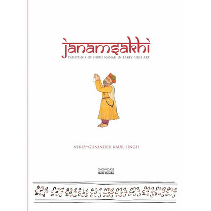 Janamsakhi Paintings of Guru Nanak in Early Sikh Art by Dr. Nikky - Guninder Kaur Singh - ramblingsofasikh